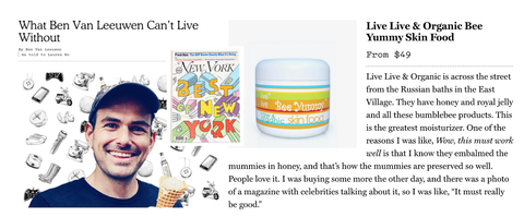 Ben Van Leeuwen's article about using bee yummy skin food in New York Magazine